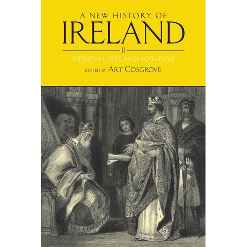 New History of Ireland, Volume II: Medieval Ireland 1169-1534 - Paperback