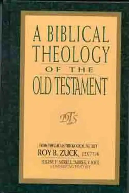 A Biblical Theology of the Old Testament - Hardcover