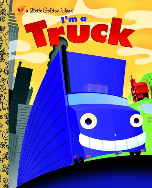 I'm a Truck - Hardcover
