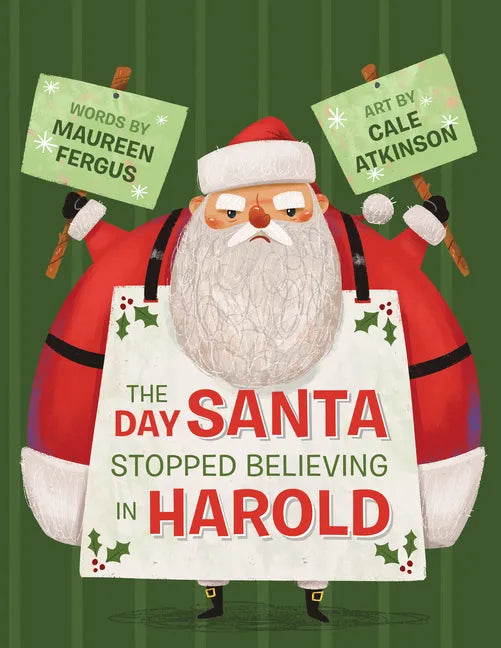 The Day Santa Stopped Believing in Harold - Paperback