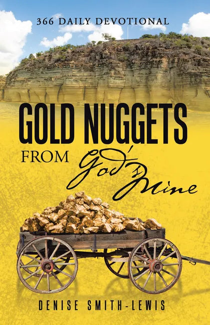 Gold Nuggets from God's Mine: 366 Daily Devotional - Paperback