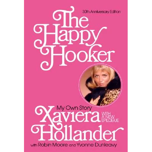 The Happy Hooker: My Own Story - Paperback