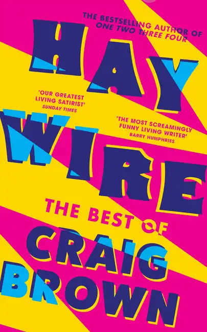 Haywire: The Best of Craig Brown - Hardcover