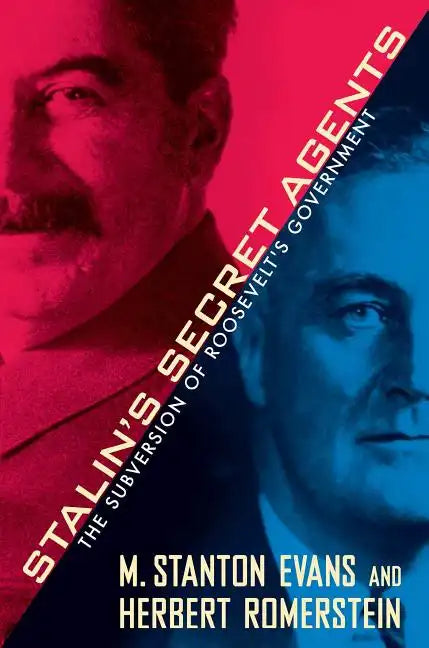 Stalin's Secret Agents: The Subversion of Roosevelt's Government - Paperback