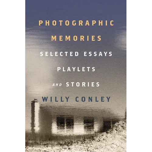 Photographic Memories: Selected Essays, Playlets, and Stories - Paperback
