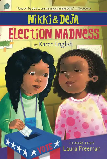 Nikki and Deja: Election Madness: Nikki and Deja, Book Four - Paperback