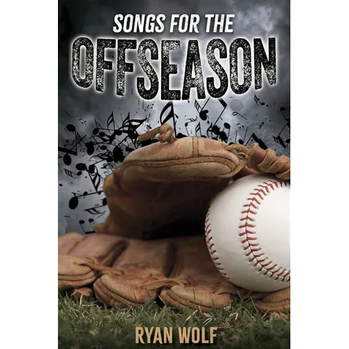 Songs for the Offseason - Library Binding