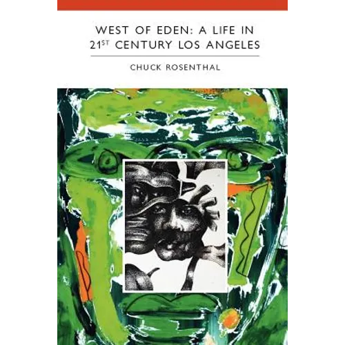 West of Eden: A Life in 21st Century Los Angeles - Paperback