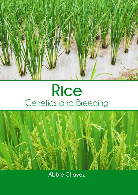 Rice: Genetics and Breeding - Hardcover