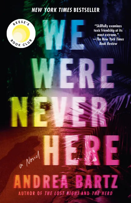 We Were Never Here: Reese's Book Club - Paperback