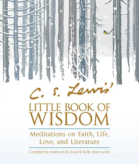 C. S. Lewis' Little Book of Wisdom: Meditations on Faith, Life, Love, and Literature - Paperback