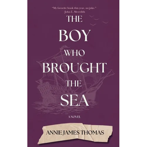 The Boy Who Brought the Sea - Paperback