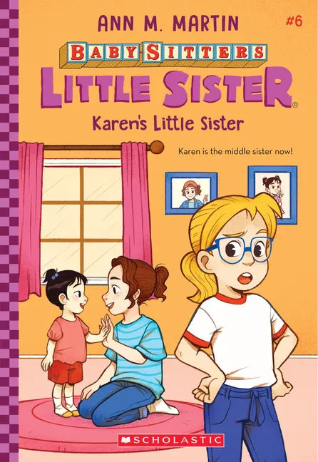Karen's Little Sister (Baby-Sitters Little Sister #6): Volume 6 - Paperback