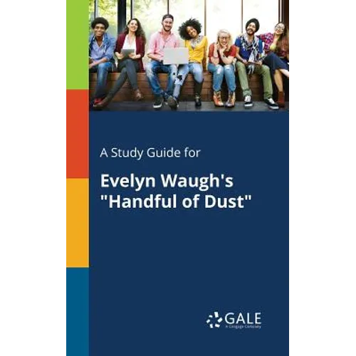 A Study Guide for Evelyn Waugh's "Handful of Dust" - Paperback
