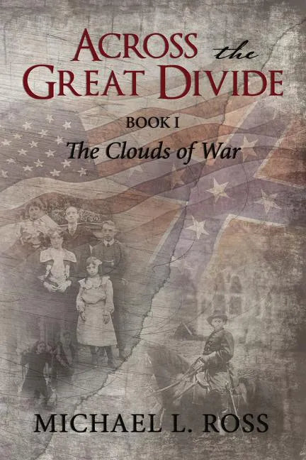 Across the Great Divide: Book 1 The Clouds of War - Paperback