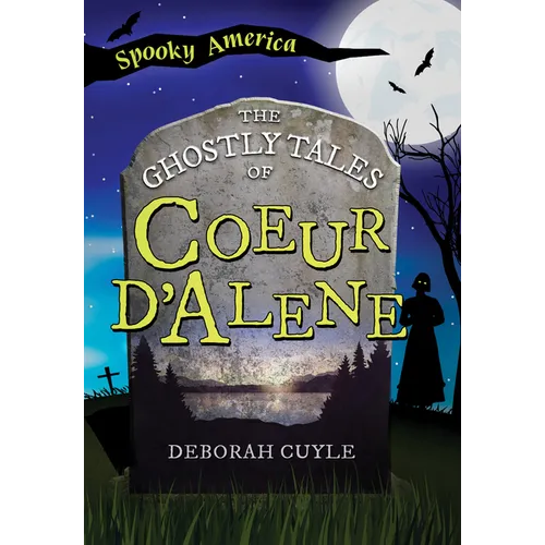 The Ghostly Tales of Coeur d'Alene - Paperback