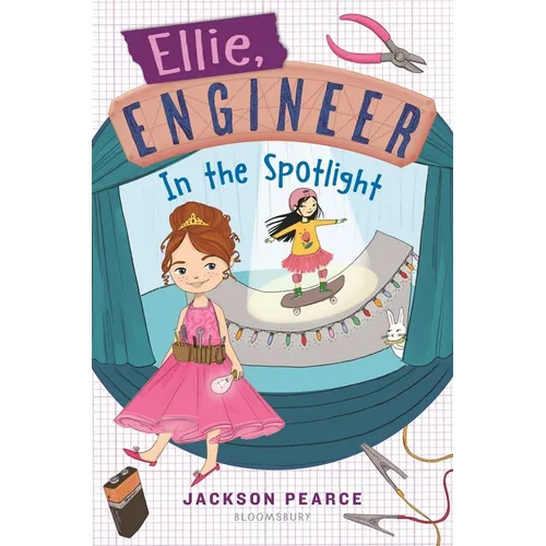 Ellie, Engineer: In the Spotlight - Hardcover