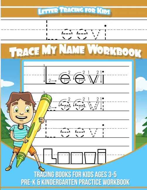 Leevi Letter Tracing for Kids Trace my Name Workbook: Tracing Books for Kids ages 3 - 5 Pre-K & Kindergarten Practice Workbook - Paperback