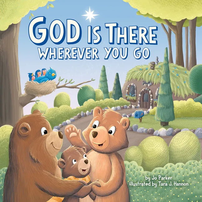 God Is There Wherever You Go - Board Book