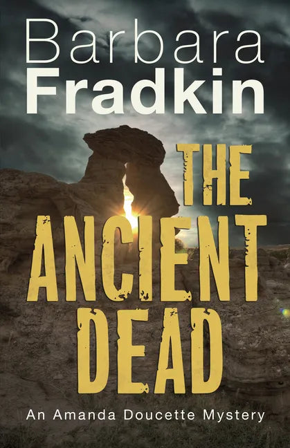 The Ancient Dead: An Amanda Doucette Mystery - Paperback