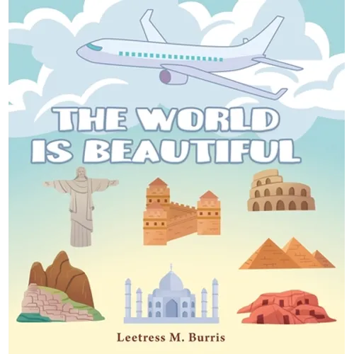 The World Is Beautiful - Hardcover