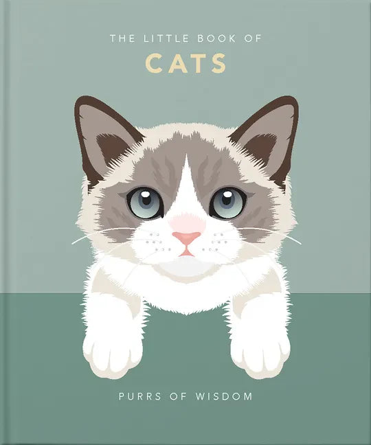 The Little Book of Cats: Purrs of Wisdom - Hardcover