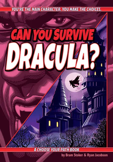 Can You Survive Dracula?: A Choose Your Path Book - Paperback
