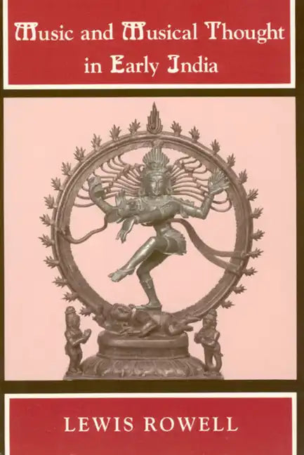 Music and Musical Thought in Early India - Paperback
