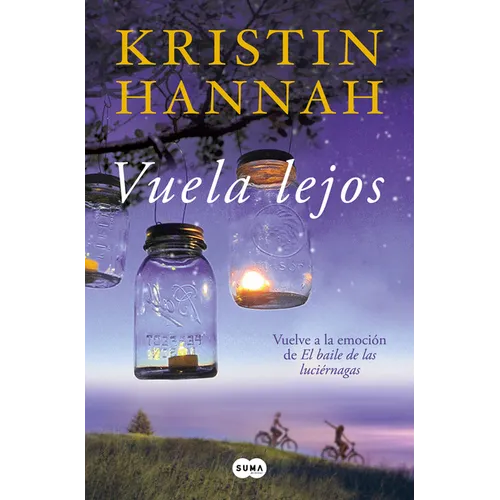 Vuela Lejos (El Baile de Las Luciérnagas 2) / Fly Away (Firefly Lane Book 2) - Paperback