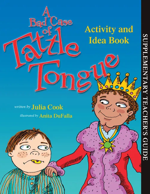 A Bad Case of Tattle Tongue Activity and Idea Book - Paperback