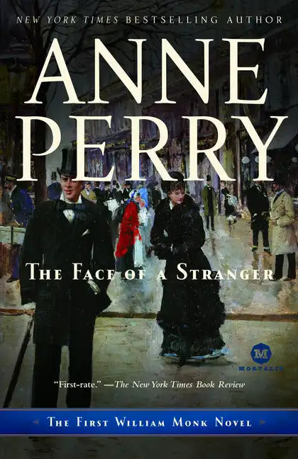 The Face of a Stranger: The First William Monk Novel - Paperback