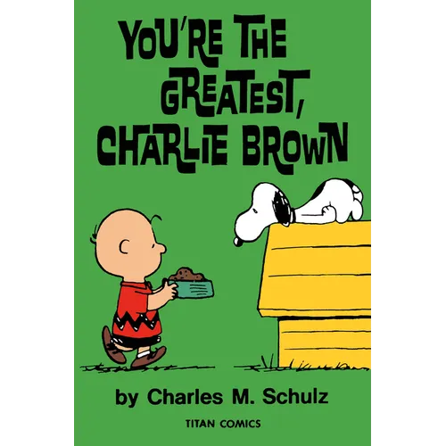 Peanuts: You're the Greatest Charlie Brown - Paperback