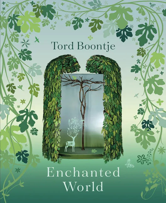 Tord Boontje: Enchanted World: The Romance of Design - Hardcover
