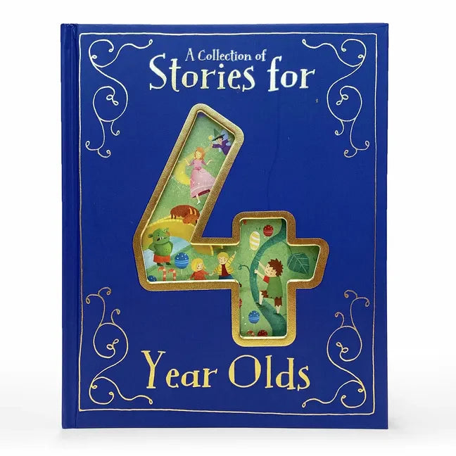 A Collection of Stories for 4 Year Olds - Hardcover