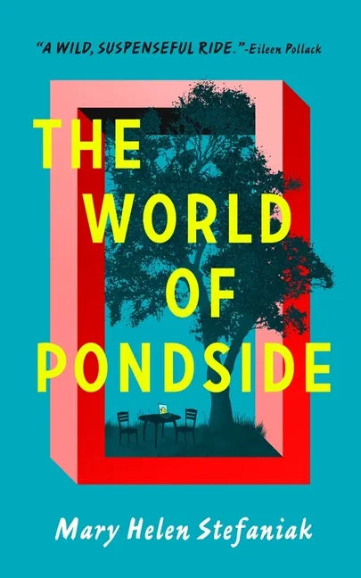 The World of Pondside - Hardcover