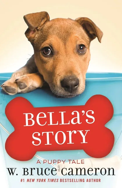 Bella's Story: A Puppy Tale - Hardcover
