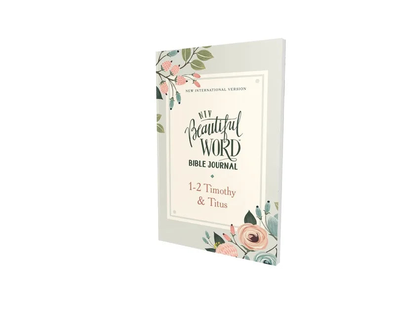 Niv, Beautiful Word Bible Journal, 1-2 Timothy and Titus, Paperback, Comfort Print - Paperback