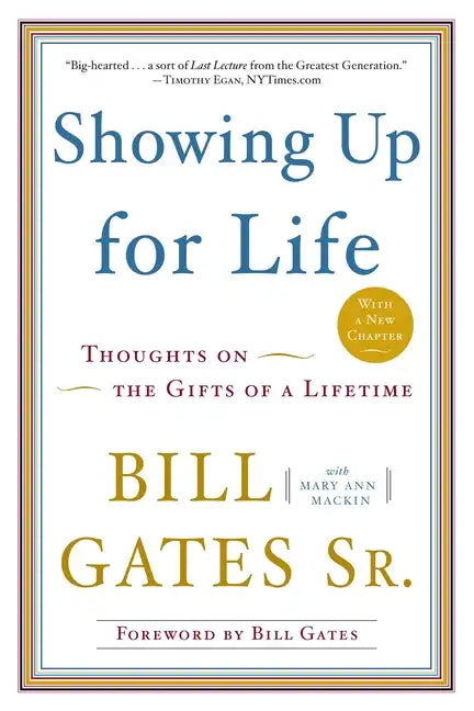 Showing Up for Life: Thoughts on the Gifts of a Lifetime - Paperback