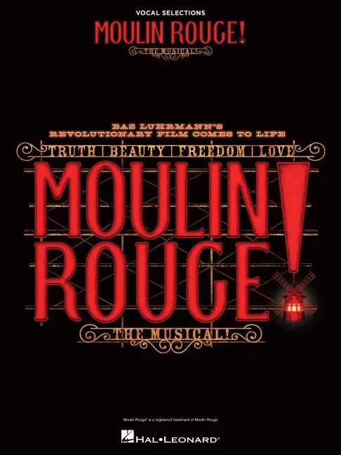Moulin Rouge! the Musical: Vocal Selections - Paperback