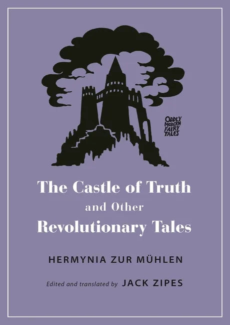 The Castle of Truth and Other Revolutionary Tales - Paperback