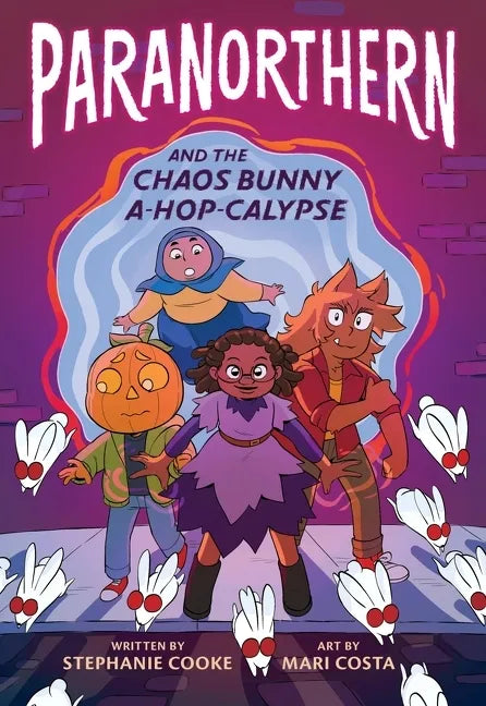 Paranorthern: And the Chaos Bunny A-Hop-Calypse - Paperback