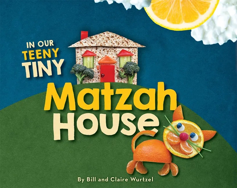 In Our Teeny Tiny Matzah House - Hardcover