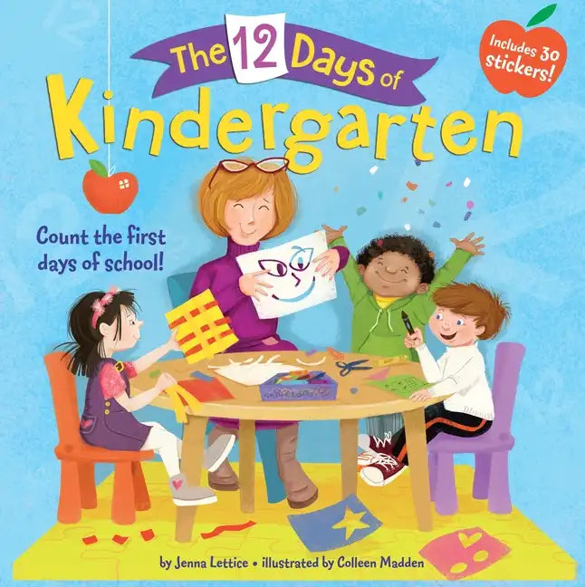 The 12 Days of Kindergarten: A Book for Kindergarteners - Paperback