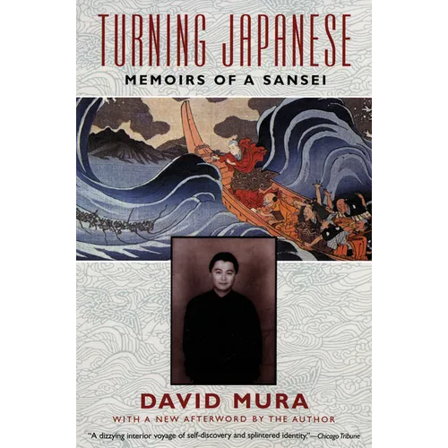 Turning Japanese: Memoirs of a Sansei - Paperback