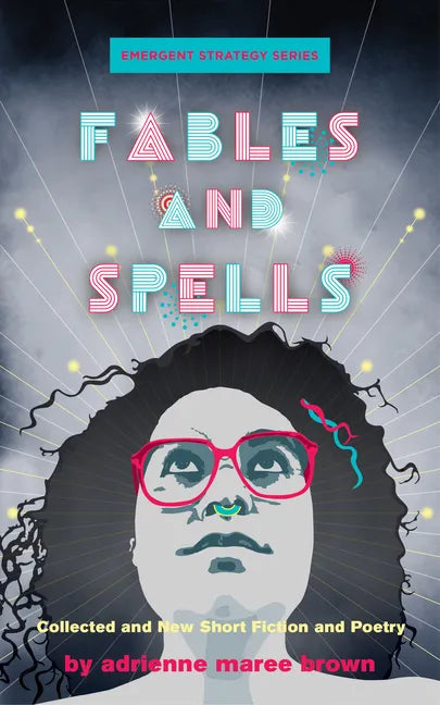 Fables and Spells: Collected and New Short Fiction and Poetry - Paperback