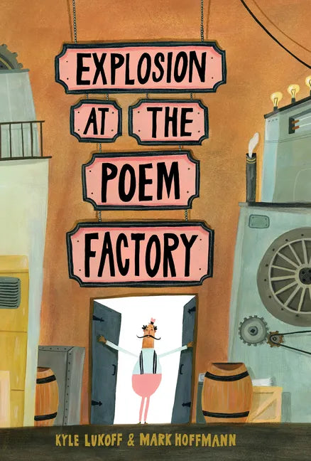 Explosion at the Poem Factory - Hardcover