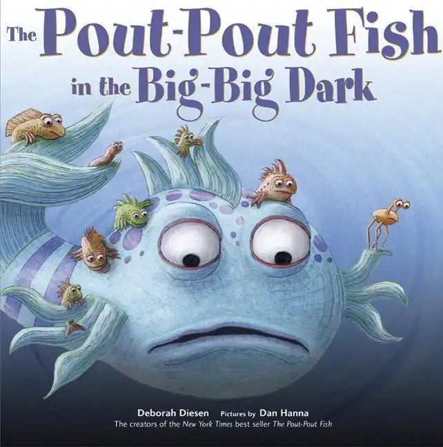 The Pout-Pout Fish in the Big-Big Dark - Hardcover