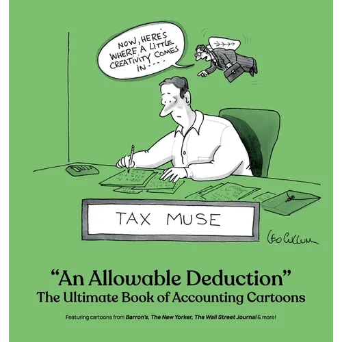 An Allowable Deduction: Book of Accounting Cartoons - Hardcover