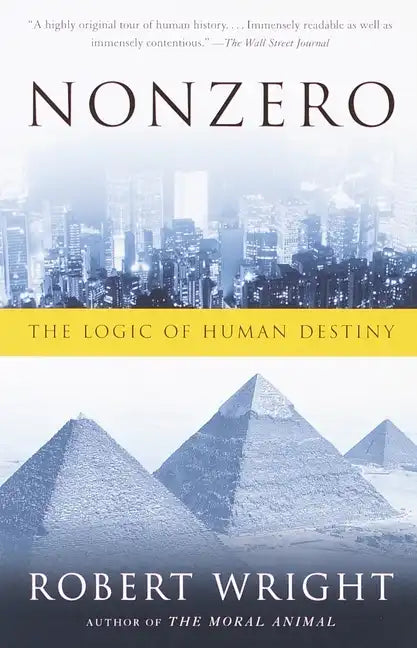 Nonzero: The Logic of Human Destiny - Paperback
