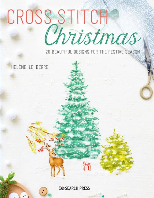 Cross Stitch Christmas: 20 Beautiful Designs for the Festive Season - Paperback